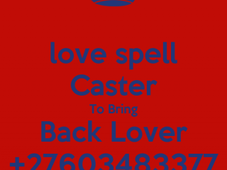most-powerful-27603483377-lost-love-spells-caster